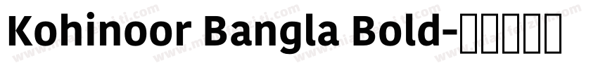 Kohinoor Bangla Bold字体转换